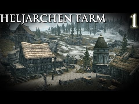 Skyrim Mods: Heljarchen Farm - Part 1