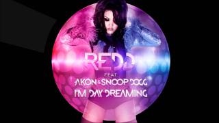 Redd ft. Akon & Snoop Dogg - I'm Day Dreaming (David May Mix)(HQ)