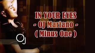 In your eyes - Oj Mariano (Minus One)