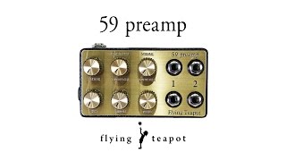 Flying Teapot | 59 Preamp demo by Jake Cloudchair