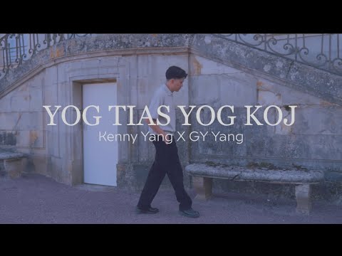 Kenny Yang x GY Yang - YOG TIAS YOG KOJ (Official MV)