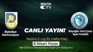 Belediye Derincespor - Beyoğlu Yeni Çarşı Spor Kulübü | 06 Nisan  2025 | Pazar |