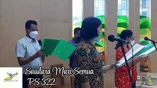 Download lagu Saudara Mari Semua - PS 322 mp3 Download lagu Saudara Mari Semua - PS 322 mp3