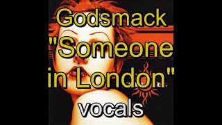 07 - Godsmack - Godsmack - Someone in London - vocals