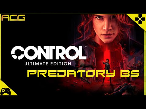 Control Ultimate Edition is Some Predatory BullSh*t!