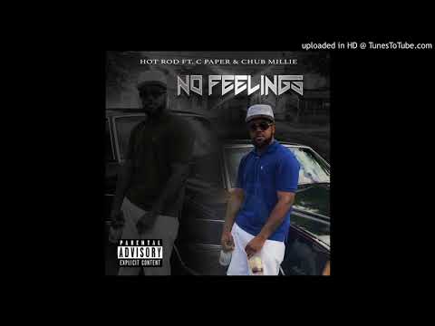 Hot Rod- no feelings feat: chaz and chub milli