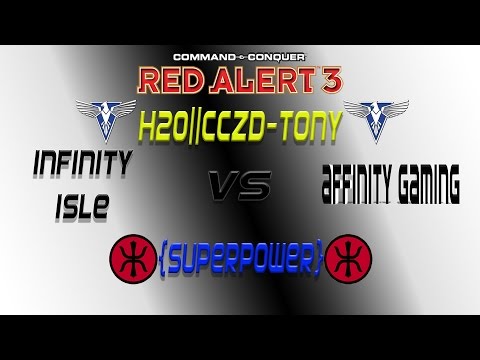 H20||CCZD Tony[A] vs {SuperPower}[E] Infinity Isle - Red Alert 3