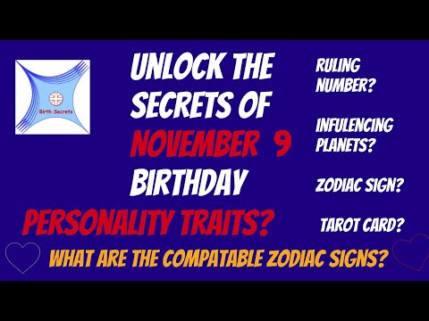 November 9 birthday personality & compatibility #zodiac #astrology #numerology #tarotcard #planets