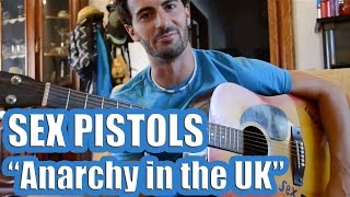 Sex Pistols -  "Anarchy in the UK" Guitar Tutorial