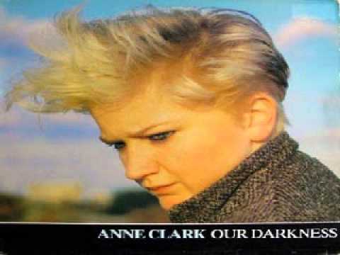 - Anne Clark -  Our Darkness - 84'