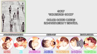 GOT7 "Something Good" [COLOR CODED] [ROM|SUBESPAÑOL LYRICS]