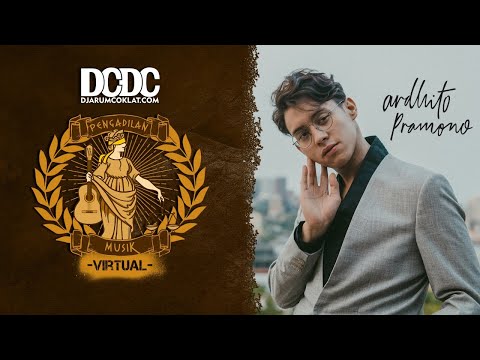 DCDC PENGADILAN MUSIK VIRTUAL #42 - ARDHITO PRAMONO
