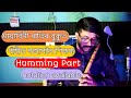 Mayabini Ratir Bukut Flute Tutorial Humming Part Zubeen Garg Mayabiniflutetutorial Zubeengarg