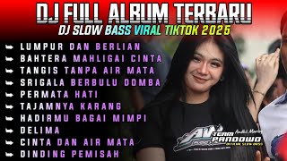Download lagu DJ FULL ALBUM TERBARU SLOW BASS VIRAL LAGU TIKTOK 2025 • LUMPUR DAN BERLIAN • TAJAM NYA KARANG mp3