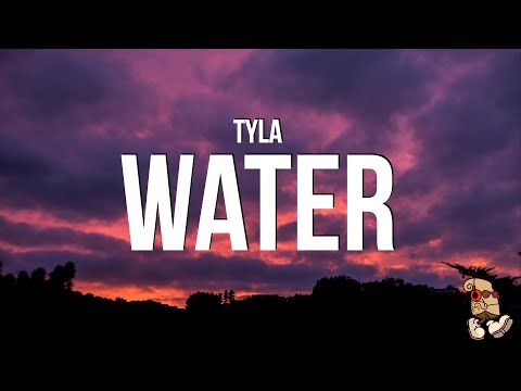 Tyla - Water (Lyrics) "make me sweat, make me hotter"