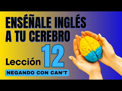 🧠 Aprende Inglés Más Fácil y Rápido Con Este Método. Lección 12 ✅