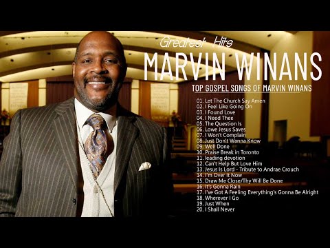 Greatest Marvin Winans Gospel Music Collection 2022 || Best Gospel Songs Playlist Of Marvin Winans
