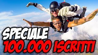 MI LANCIO COL PARACADUTE - Speciale 100.000 ISCRITTI