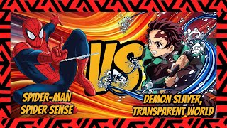 Spider-Man spider sense versus Demon slayer transparent world