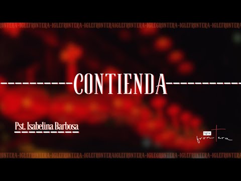 Contienda - Pst. Isabelina Barbosa