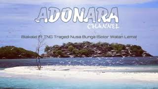 Download lagu TNG ft. Blakalei - Tragedi Nusa Bunga ( Audio Spectum ) mp3 Download lagu TNG ft. Blakalei - Tragedi Nusa Bunga ( Audio Spectum ) mp3