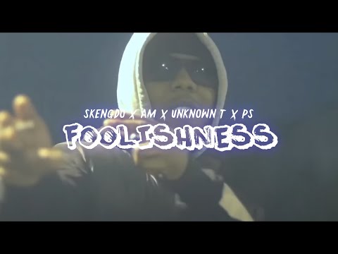 #410 Skengdo x AM x Unknown T x (Zone 2) PS - Foolishness 2.0 [Music Video]