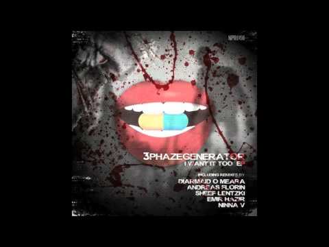 3Phazegenerator - I Want It Too (Andreas Florin Remix)[NPR0156]