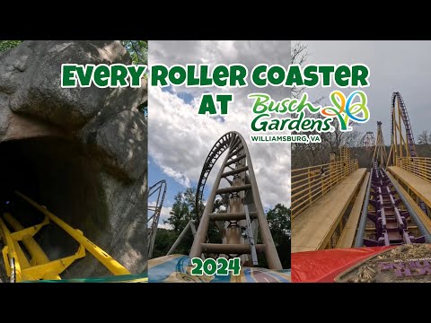 Every Roller Coaster at Busch Gardens Williamsburg | 2024 Edition