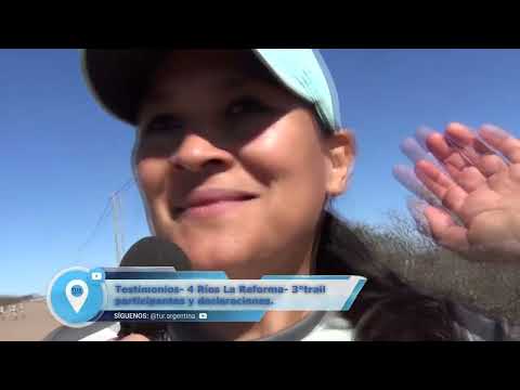 Testimonios del 3° trail en La Reforma. 4 ríos- La Pampa