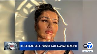 ICE detains nieces of late Iranian general in L.A.; green cards revoked by state department