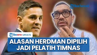 Terungkap Alasan PSSI Pilih John Herdman Sebagai Pelatih Timnas Indonesia Gantikan Patrick Kluivert