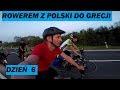 Rowerem z Polski do Grecji - Paczka wojskowa i Polscy kolarze (odc. 6)
