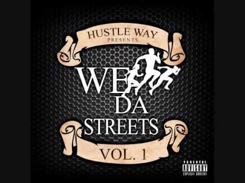 Hustle Way Presents: We Run Da Streets Vol.1 - Bout My Business