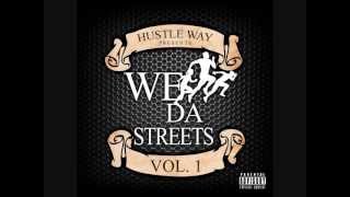 Hustle Way Presents: We Run Da Streets Vol.1 - Bout My Business