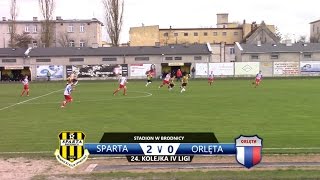Skrót meczu Sparta Brodnica - Orlęta Aleksandrów Kujawski 2:0 // 24. kolejka IV ligi