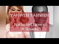 Yahweh Yahweh Lyric Video Nathaniel Bassey Ft Sinach