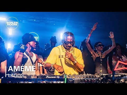 AMÉMÉ | Boiler Room: Lagos