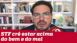 Rodrigo Constantino: Senadores e STF formam círculo vicioso e a população que paga o pato