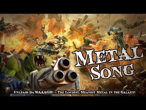 WAAAGH - Fuel Dreams! | Warhammer 40k | Metal Song