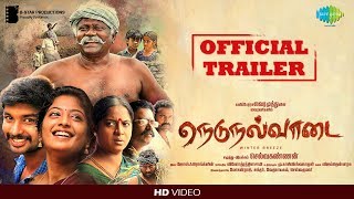 Nedunalvaadai | Official Trailer | Vairamuthu | Selvakannan | Jose Franklin | Poo Ramu | Anjali Nair