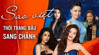 Sao Việt: Thời trang bầu sang chảnh