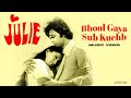 Bhool Gaya Sub Kuchh Lyrical Video Lata Mangeshkar Kishore Kumar Julie