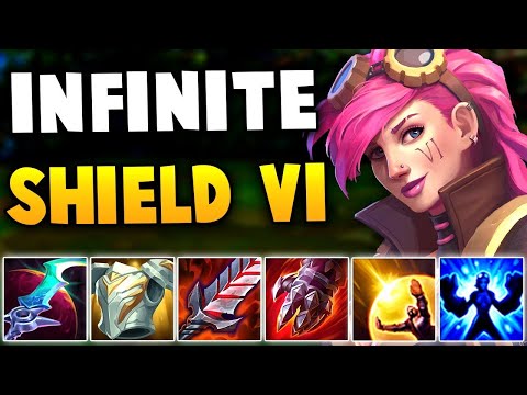 I play Vi but get 7 Shields and become the Immortal Fister that never dies.