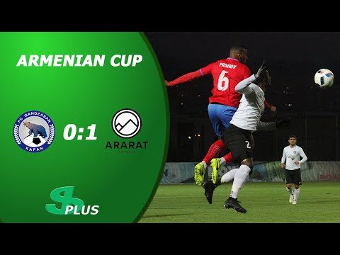 Armenian Cup, FC Gandzasar-Kapan - FC Ararat-Armenia 0-1