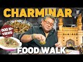 Charminar Food Walk | Hyderabad | Pathar Ka Gosht | Seekh Kebab | Haleem | Kunal Vijayakar