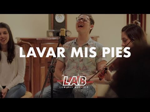 Luminos | Lavar Mis Pies (Lab Session)