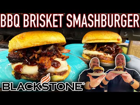 THIS IS OUR BEST SMASHBURGER YET MADE ON THE BLACKSTONE GRIDDLE! AMAZING BBQ BRISKET CHEESEBURGER!