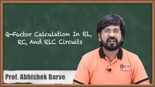 Mastering Q-Factor Calculation In RL, RC, And RLC Circuits For GATE Electrical Networks