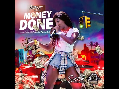 Patrice Roberts - Money Done (Official Music Video)