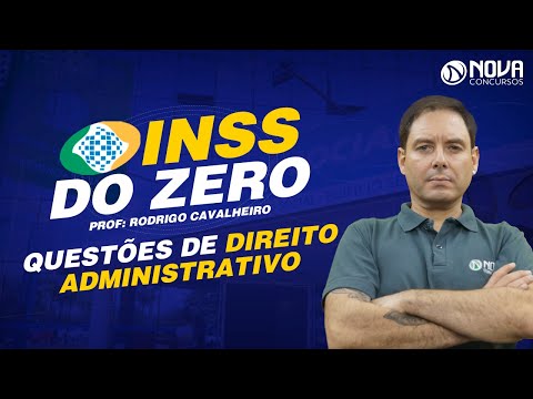 Concurso INSS 2022: Questões de Direito Administrativo!